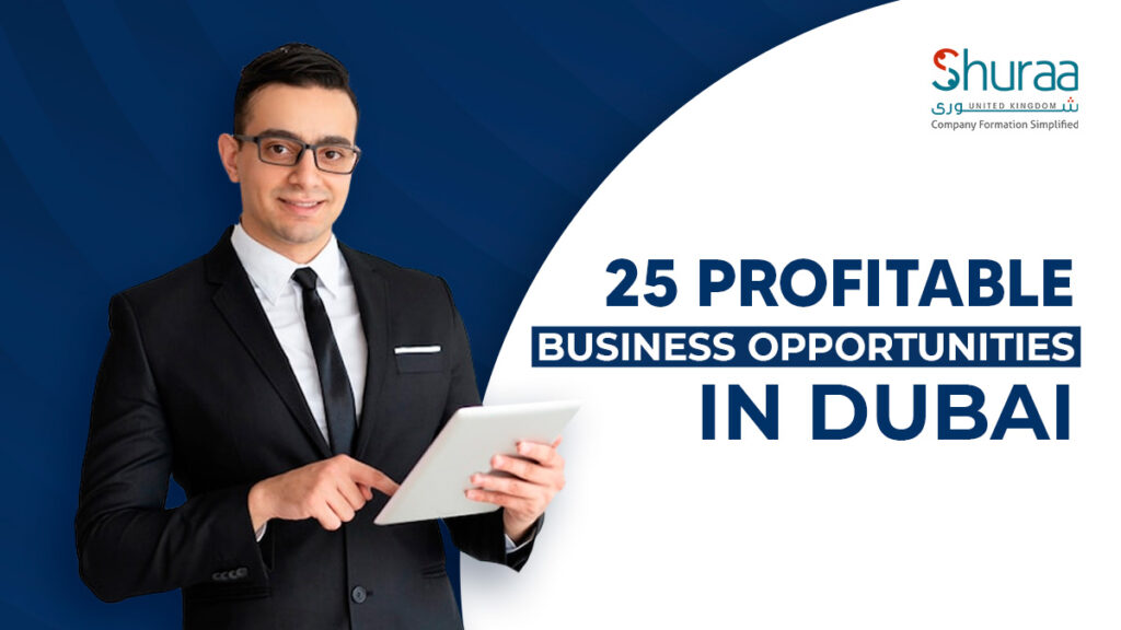 Top 25 Business Opportunities In Dubai For 2023 | #UAE