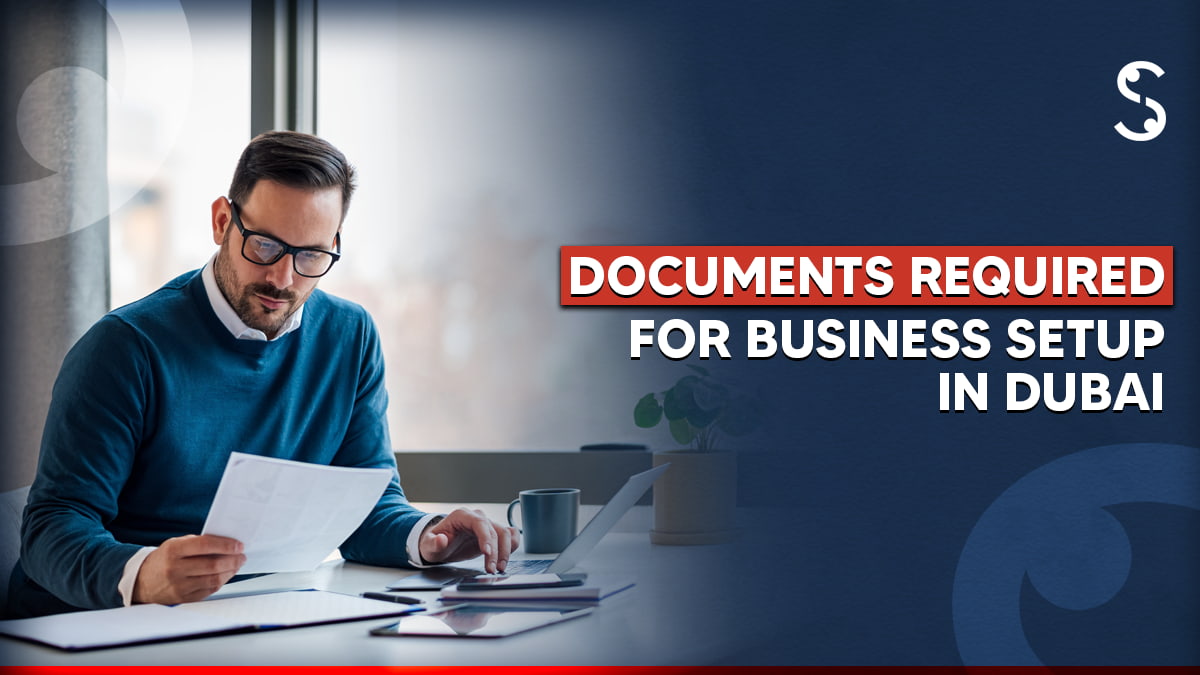 Documents Required for Business Setup in Dubai