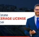 Real Estate Brokerage License in Dubai