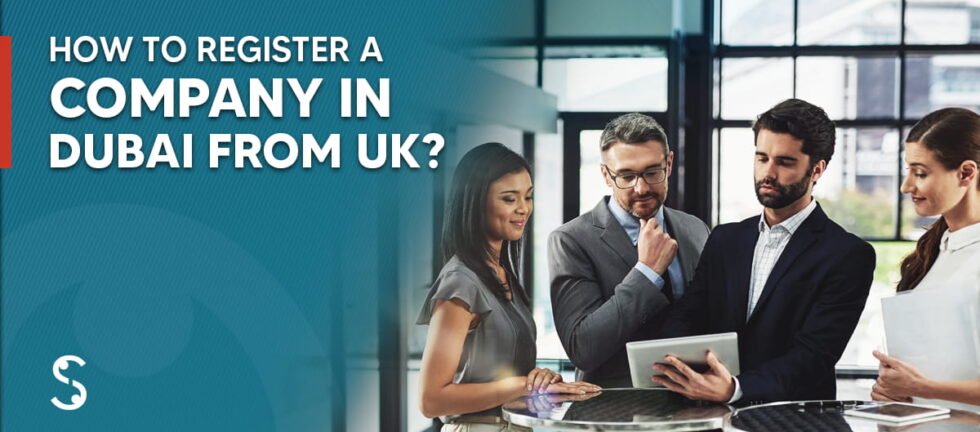 Register a Company in Dubai from the UK