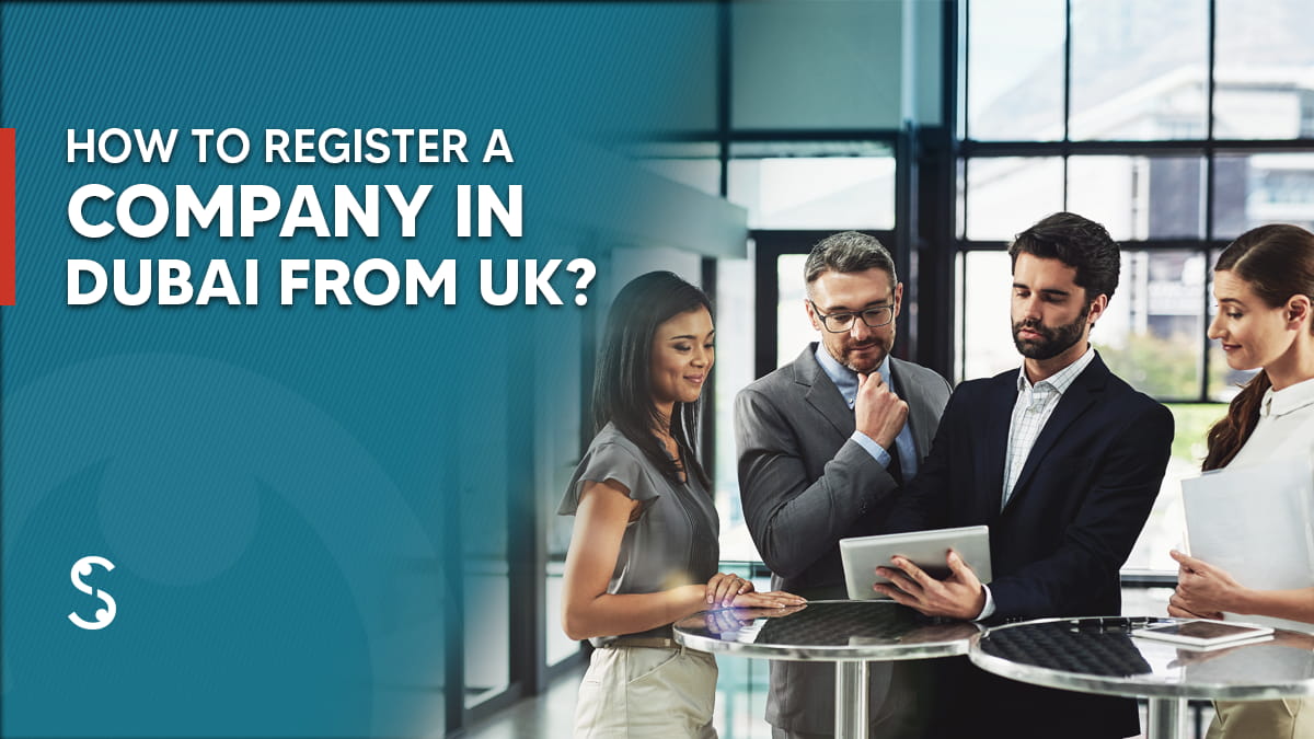 Register a Company in Dubai from the UK