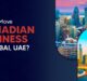 Move Canadian Business to Dubai