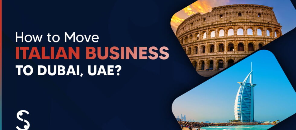 Move Italian Business to Dubai