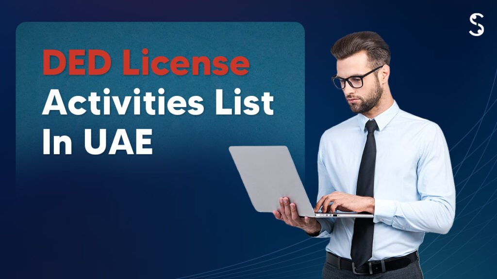 DED License Activities List in UAE